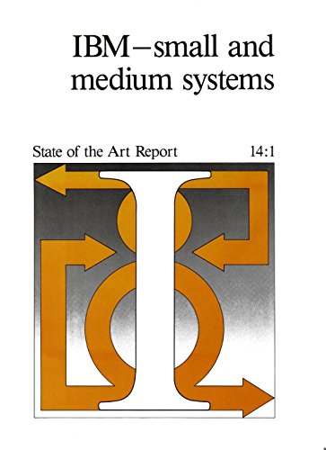 Book Ibm-small And Medium Systems (state Of The Art Report) free