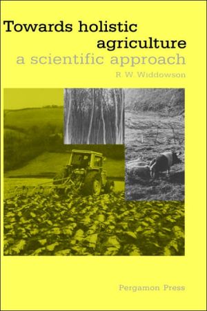 Book Towards Holistic Agriculture: A Scientific Approach free