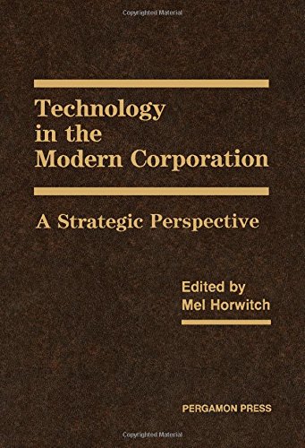 Book Technology in the Modern Corporation: A Strategic Perspective free