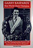 Book New World Chess Champion: All the Championship Games With Annotations (Russian Chess) (English and Russian Edition) free