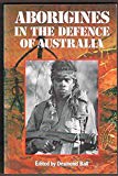 Book Aborigines in the Defence of Australia free