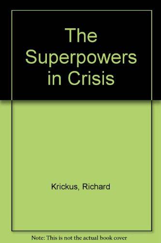 Book The Superpowers In Crisis: Implications Of Domestic Discord free
