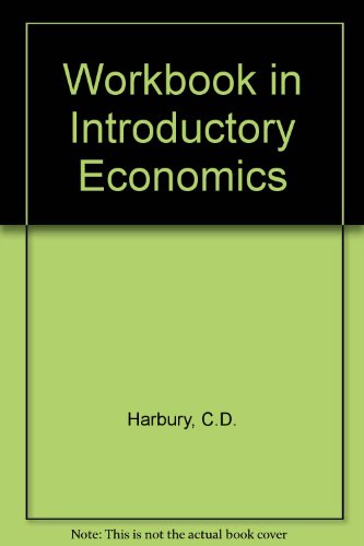 Book Workbook In Introductory Economics, Fourth Edition free