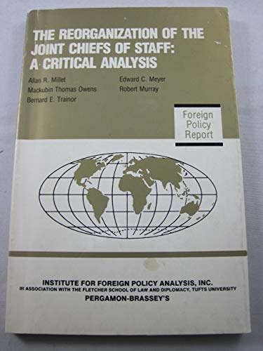 Book The Reorganization of the Joint Chiefs of Staff: A Critical Analysis free