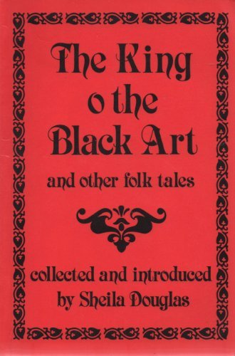 Book The King O The Black Art And Other Folk Tales free