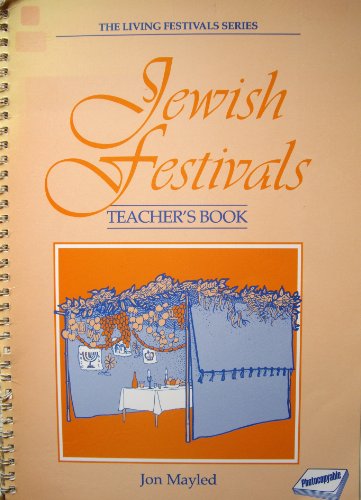 Book Jewish Festivals: Teacher's Book (The Living Festivals Series) free