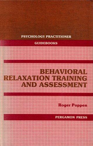 Book Behavioral relaxation training and assessment (Psychology practitioner guidebooks) free