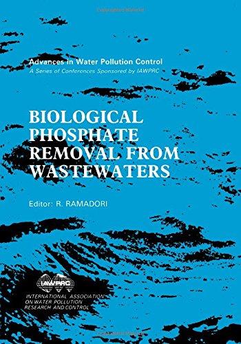 Book Biological Phosphate Removal from Wastewaters: Proceedings of an IAWPRC Specialized Conference held in Rome, Italy, 28-30 September, 1987 (Advances in Water Pollution Control) free