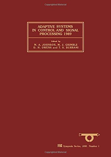 Book Adaptive Systems in Control and Signal Processing 1989 (IFAC Symposia Series) free