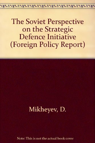 Book The Soviet Perspective On The Strategic Defense Initiative free