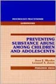Book Preventing substance abuse among children and adolescents (Psychology practitioner guidebooks) free