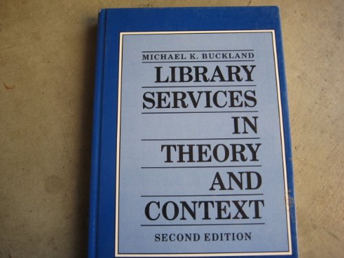 Book Library Services In Theory And Context free