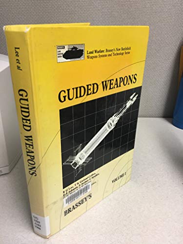 Book Guided Weapons (Land Warfare: Brassey's New Battlefield Weapons Systems and Technology Series) free