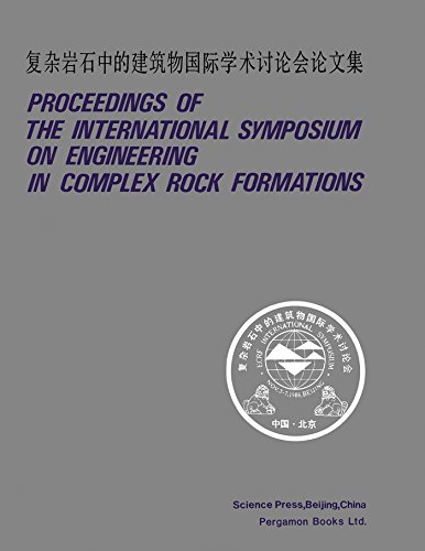 Book Proceedings of the International Symposium on Engineering in Complex Rock Formations: International Symposium Proceedings free