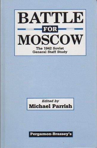 Book Battle for Moscow: The 1942 Soviet General Staff Study free