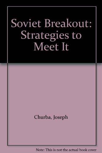 Book Soviet Breakout: Strategies To Meet It free