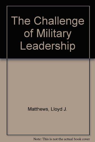 Book The Challenge Of Military Leadership free