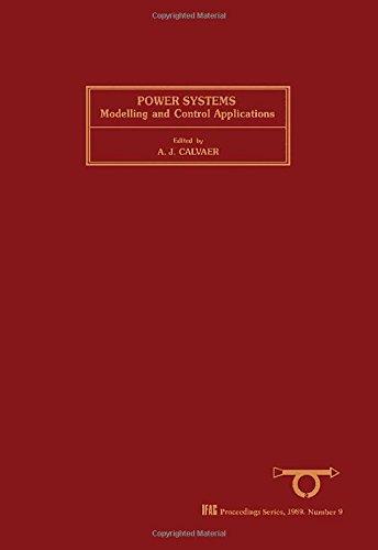Book Power Systems: Modelling and Control Applications : Selected Papers from the Ifac Symposium, Brussels, Belgium, 5-8 September, 1988 (Ifac Symposia Series) free