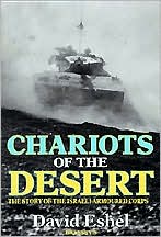 Book CHARIOTS OF THE DESERT: Story of the Israeli Armoured Corps free