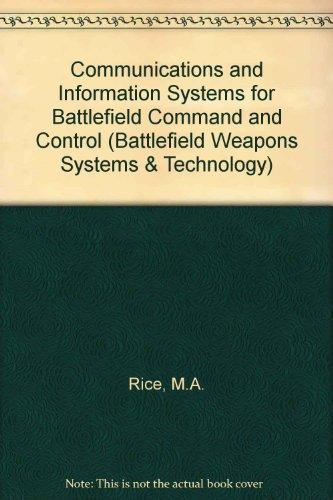 Book Communications and Information Systems for Battlefield Command and Control (Land Warfare, V. 5) free
