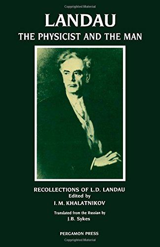 Book Landau, the Physicist and the Man: Recollections of L.D. Landau (English and Russian Edition) free