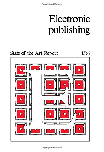 Book Electronic Publishing: State Of The Art Report 15.6 free