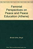 Book Feminist Perspectives on Peace and Peace Education (Athene) free