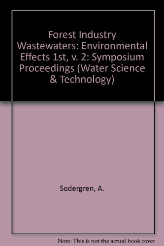 Book Forest Industry Wastewaters: Environmental Effects (water Science And Technology) (v. 2) free