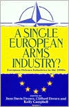 Book A Single European Arms Industry?: European Defence Industries In The 1990's free