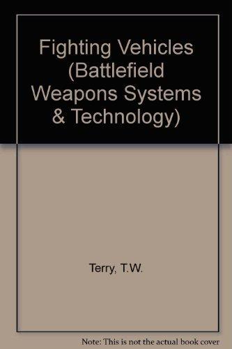Book Fighting Vehicles (Brassey's New Battlefield Weapons Systems and Technology Series, Volume 7) free