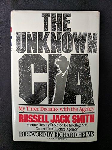 Book The Unknown CIA: My Three Decades With the Agency free