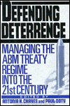 Book Defending Deterrence: Managing the ABM Treaty Regime into the 21st Century free