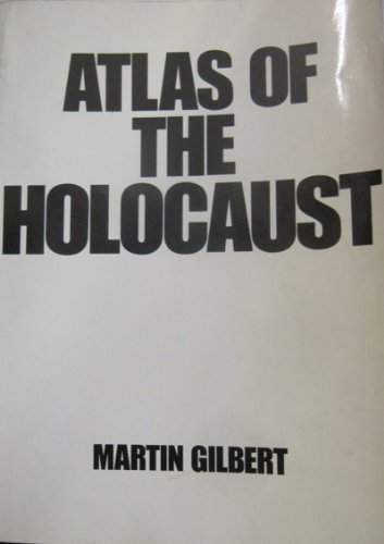 Book Atlas of the holocaust / Martin Gilbert free