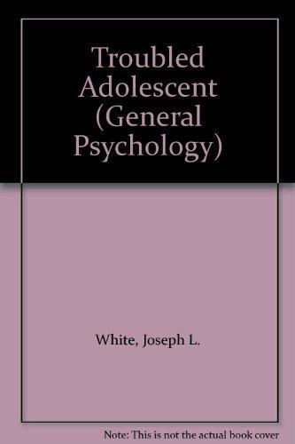 Book The troubled adolescent (Pergamon general psychology series) free