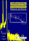 Book Radioactivity Measurements: Principles and Practice free