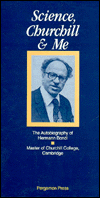 Book Science, Churchill and Me: The Autobiography of Hermann Bondi free