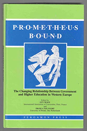 Book Prometheus Bound: The Changing Relationship Between Government And Higher Education In Western Europe free