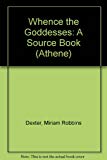 Book Whence the goddesses: A source book (The Athene series) free