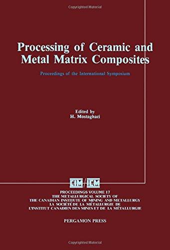 Book Processing of Ceramic and Metal Matrix Composites (Proceedings of the International Symposium on Advances in Processing of Ceramic and Metal Matrix C) free