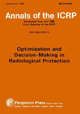 Book ICRP Publication 55: Optimization and Decision-Making in Radiological Protection free