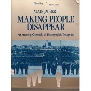 Book Making People Disappear: An Amazing Chronicle of Photographic Deception (Pergamon-Brassey's Intelligence & National Security Library) free