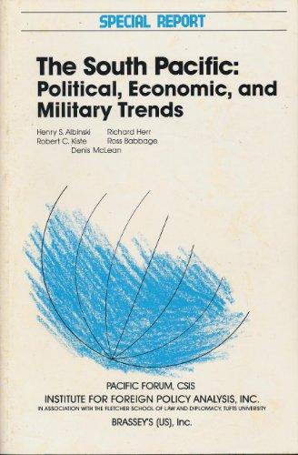 Book The South Pacific: Political, Economic, and Military Trends (Special report) free