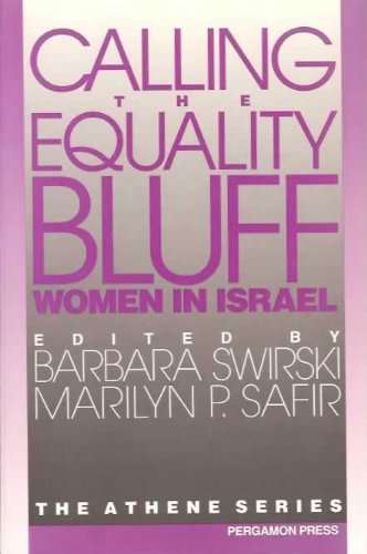 Book Calling the equality bluff: Women in Israel (The Athene series) free