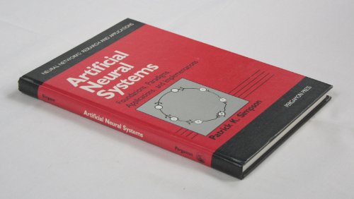 Book Artificial Neural Systems: Foundations, Paradigms, Applications, and Implementations (Neural Networks, Research and Applications) free