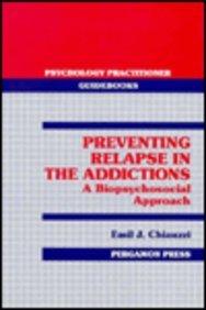 Book Preventing Relapse In The Addictions: A Biopsychosocial Approach (adelphi Papers) free