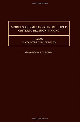 Book Models and Methods in Multiple Criteria Decision Making (International Series in Modern Applied Mathematics and Computer Science, Vol 23) free