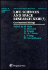 Book Life Sciences & Space Research Xxiii (5): Gravitational Biology: Proceedings Of The Topical Meeting Of The Cospar Interdisciplinary Scientific Commiss (advances In Space Research) (vol 23) free