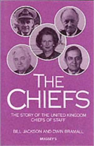 Book THE CHIEFS: Story of the United Kingdom Chiefs of Staff free