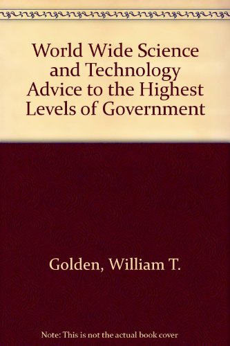 Book Worldwide Science And Technology Advice To The Highest Levels Of Governments free
