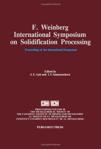 Book F. Weinberg International Symposium On Solidification Processing: Proceedings free